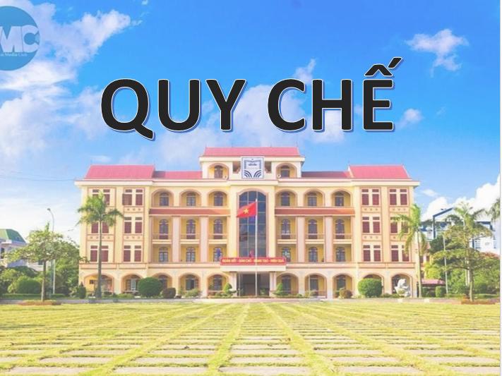 Một số nội quy, quy chế của nhà trường